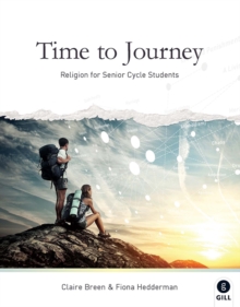Image for Time to journey  : religion for senior cycle students
