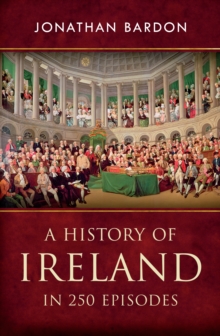 Image for A history of Ireland in 250 episodes