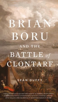 Image for Brian Boru and the Battle of Clontarf