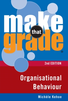 Image for Make That Grade Organisational Behaviour