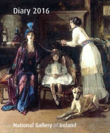 Image for National Gallery of Ireland Diary 2016