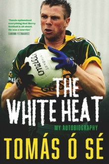 Image for The white heat  : my autobiography