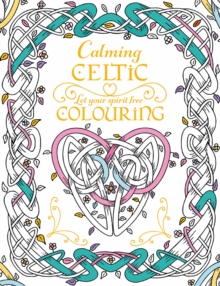 Image for Calming Celtic Colouring