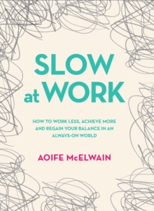 Image for Slow At Work