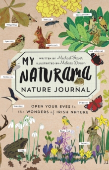 Image for My Naturama Nature Journal : Open Your Eyes to the Wonders of Irish Nature
