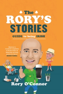 Image for The Rory's Stories guide to being Irish