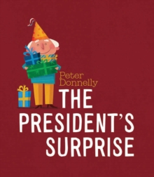 Image for The President's surprise