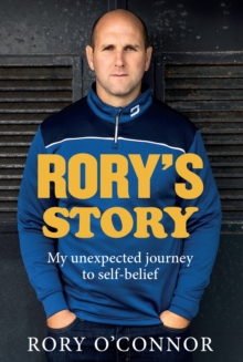 Image for Rory's Story: My Unexpected Journey to Self Belief