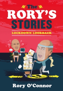 The Rory’s Stories Lockdown Lookback