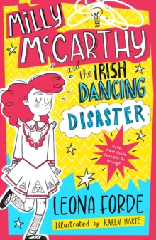 Image for Milly McCarthy and the Irish dancing disaster  : sure, what could possibly go wrong?