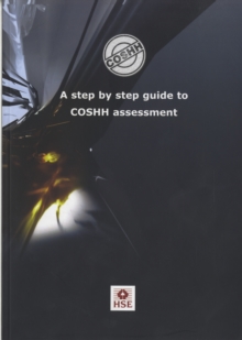 Image for COSHH essentials : A step by step guide to COSHH assessment