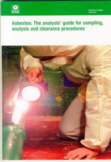 Image for Asbestos : the analysts' guide for sampling, analysis and clearance procedures
