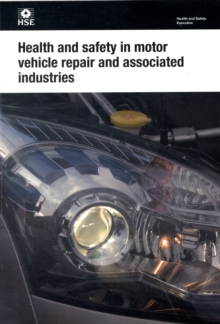 Image for Health and safety in motor vehicle repair and associated industries