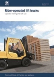 Image for Rider-operated lift trucks  : operator training and safe use