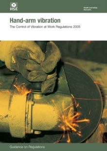 Image for Hand-arm vibration : the Control of Vibration at Work Regulations 2005