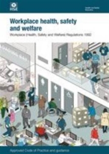 Image for Workplace (Health Safety and Welfare) Regulations 1992 : Approved Code of Practice and guidance