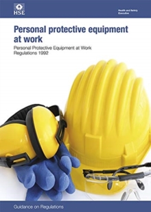 Image for Personal protective equipment at work : Personal Protective Equipment at Work Regulations 1992, guidance on regulations