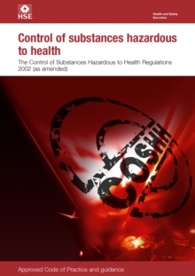 Image for L5 Control of Substances Hazardous to Health: The Control of Substances Hazardous to Health Regulations 2002. Approved Code of Practice and Guidance, L5
