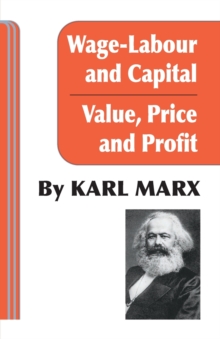 Image for Wage Labour and Capital / Value Price and Profit