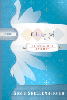 Image for Following God: A Guide to 2 Timothy