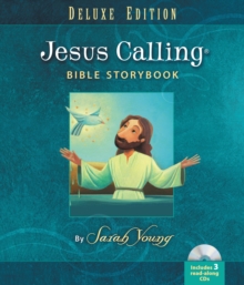 Image for Jesus Calling Bible Storybook Deluxe Edition