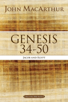 Image for Genesis 34 to 50 : Jacob and Egypt