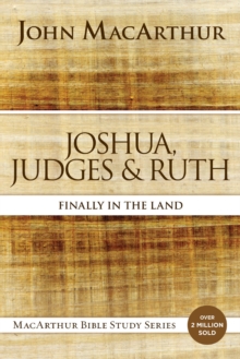 Joshua, Judges, and Ruth