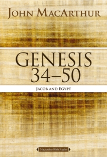 Image for Genesis 34 to 50: Jacob and Egypt