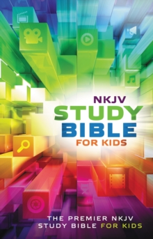 Image for NKJV study bible for kids: the premier NKJV study Bible for kids