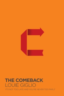 Image for The comeback: it's not too late and you're never too far