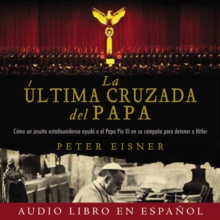 Image for La ultima cruzada del Papa (The Pope's Last Crusade - Spanish Edition) Audio libro CD MP3