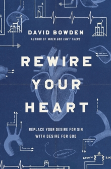 Rewire Your Heart