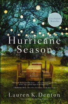 Image for Hurricane season: a Southern novel of two sisters and the storms they must weather