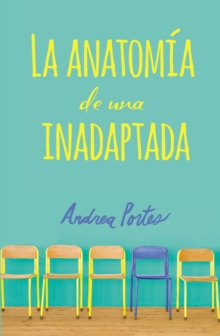 Anatomia de una inadaptada