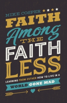 Faith Among the Faithless