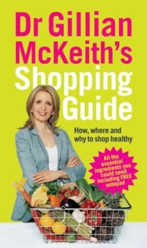Image for Dr Gillian McKeith's shopping guide  : how, where and why to shop healthy
