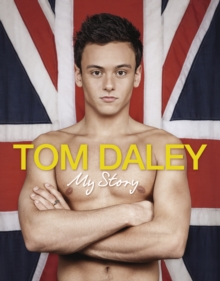 Image for Tom Daley  : my story