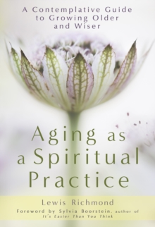 Image for Aging as a Spiritual Practice