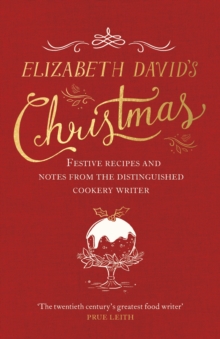 Elizabeth David’s Christmas