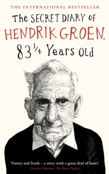 Image for The secret diary of Hendrik Groen, 83 1/4 years old