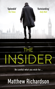 The Insider: BESTSELLING AUTHOR OF THE SCARLET PAPERS: THE TIMES THRILLER OF THE YEAR 2023