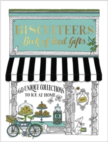 Biscuiteers Book of Iced Gifts