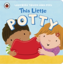 Image for This Little Potty: Ladybird Touch and Feel