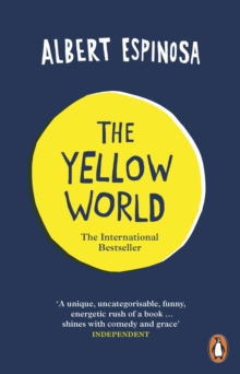 Image for The yellow world  : trust your dreams and they'll come true