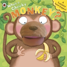 Image for Who's A Cheeky Monkey? A Ladybird Hand Puppet Book