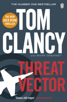 Threat Vector: INSPIRATION FOR THE THRILLING AMAZON PRIME SERIES JACK RYAN