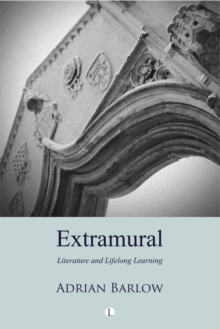 Image for Extramural: Literature and Lifelong Learning