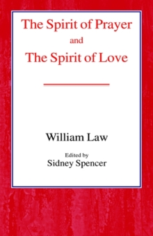 Image for The Spirit of Prayer and the Spirit of Love