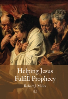 Image for Helping Jesus Fulfill Prophecy PB