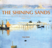 Image for The shining sands  : artists in Newlyn and St. Ives 1880-1930